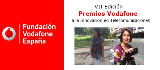 VII Edición Premios Vodafone a la Innovación en Telecomunicaciones. Logo de la Fundación Vodafone España y dos fotos de dos mujeres ciegas. Una caminando con un bastón y otra agarrando un móvil.